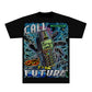 CALL THE FUTURE T-Shirt